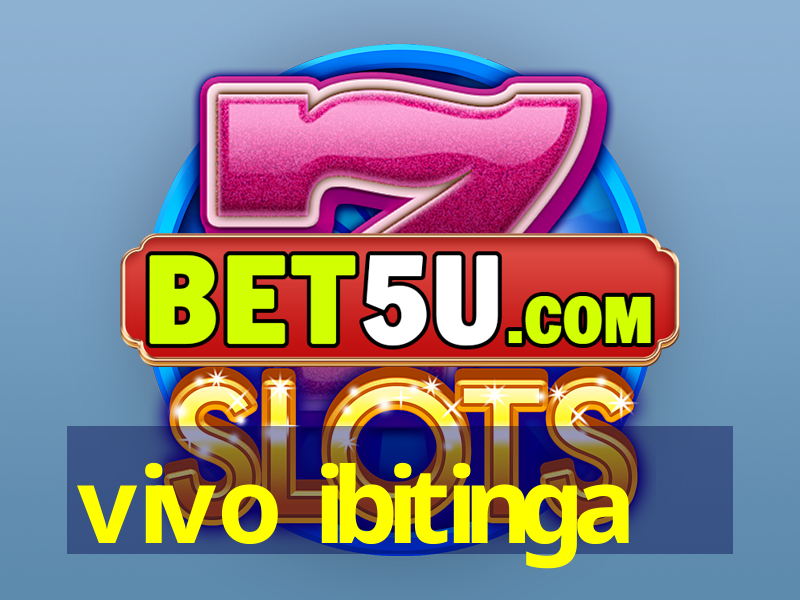 vivo ibitinga